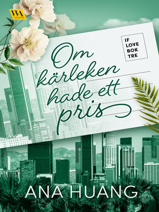 Titeldetaljer för Om kärleken hade ett pris av Ana Huang - Tillgänglig